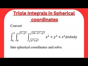 Triple integrals in spherical coordinates with solved examples