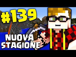 MINECRAFT: INIZIA LA NOSTRA NUOVA AVVENTURA!! #139