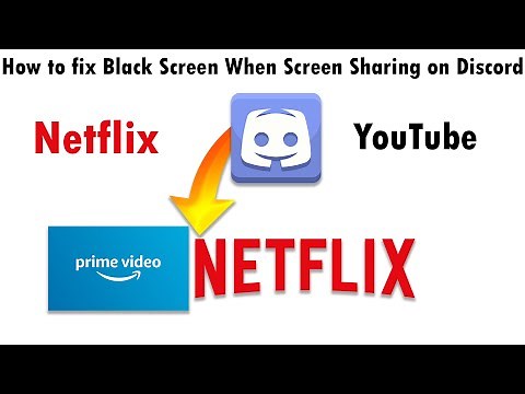 How to fix Black Screen When Screen Sharing on Discord | Netflix, Amazon prime