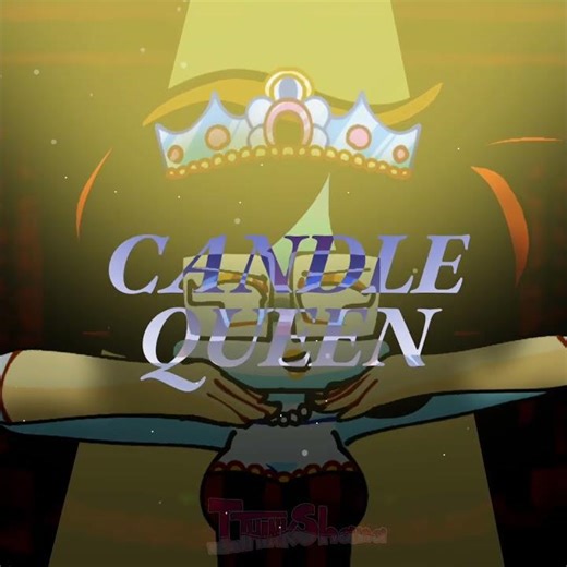 CANDLE QUEEN [ANIMATION MEME]