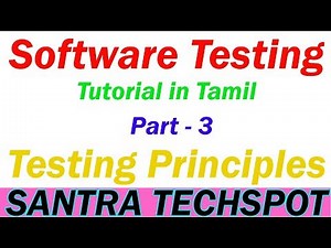 #3 | Seven (7) Testing Principles | Software Testing Tutorial in Tamil