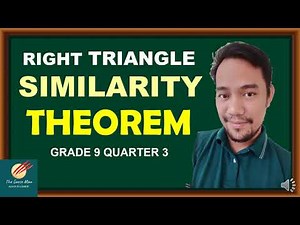 Right Triangle Similarity Theorem : Module 7 Grade 9 Quarter 3