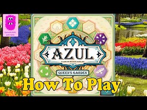 How To Play - Azul: Queen's Garden