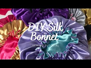 DIY Reversible Silk or Satin Bonnet Tutorial - No Sewing Machine