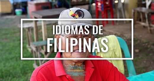 ▷ Idiomas de Filipinas, ¿qué se habla?¿Y el español? - Viajar por Filipinas
