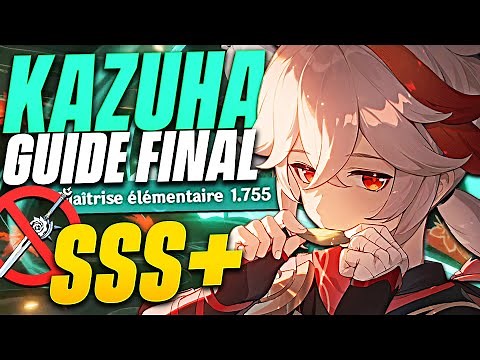 KAZUHA, LE 5★ DIVIN ! Guide FINAL, Build, Mécanique CACHÉE et ERREUR des Joueurs - Genshin Impact