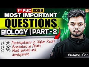 Most Important Questions | 1st PUC Biology | Score Boost Guide 🔥 | Basavaraj Sir