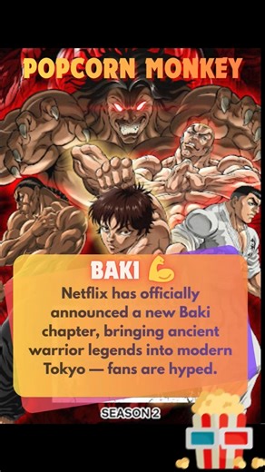 BAKI Is BACK 😱🔥 | Netflix Announces New Chapter. #shorts #viralshorts #baki
