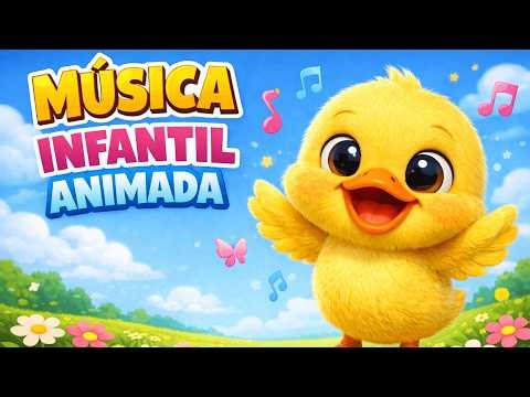 Vídeo Musical Infantil Animado 🐥 Música Divertida para Crianças