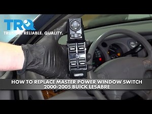 How To Replace Master Power Window Switch 2000-2005 Buick LeSabre