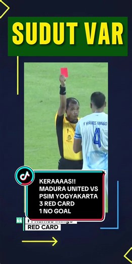 Laga Keraaaaaas!!! 3 kartu merah, 1 Gol dianulir!! MADURA UNITED VS PSIM YOGYAKARTA #liga1 #maduraunited #PSIM #fyp #fairplay