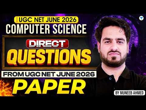 UGC NET Computer Science Direct Questions from UGCNET June 2026 Paper | UGC NET CS | Muneeb Sir