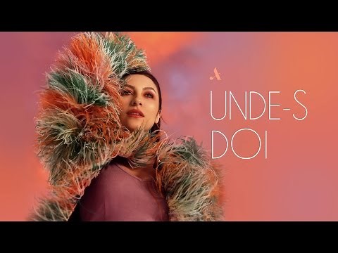 Andra - Unde-s Doi