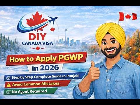 How to Apply PGWP inside Canada (in 2026) | Step by Step Complete Guide in Punjabi |