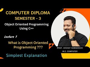 Lecture 1 | Object Oriented Programming Using C++ | What is OOP ? | Diploma | Computer | SEM - 3