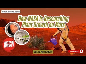 94 - Space Agriculture: How NASA is Researching Plant Growth on Mars 🌱🚀