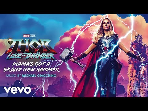Mama's Got a Brand New Hammer (From "Thor: Love and Thunder"/Audio Only)