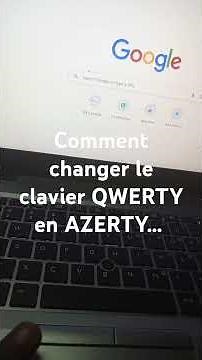 comment changer le clavier QWERTY en AZERTY facilement ?