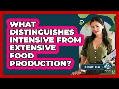 What Distinguishes Intensive From Extensive Food Production?