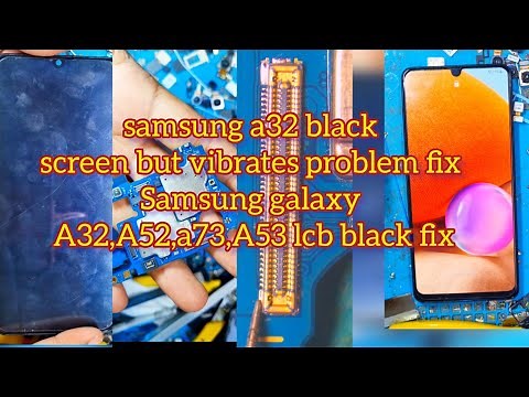 samsung a32 black screen solution || Samsung A32,A52,a73,A53 black screen but vibrates problem fix