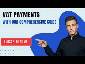 Your Complete Guide to Understanding and Managing VAT..