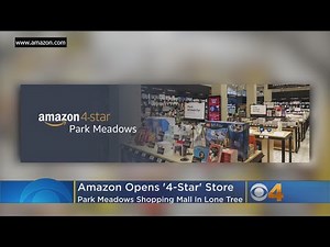 'Amazon 4-Star' Opens In Colorado, 2nd 4-Star Store In Country