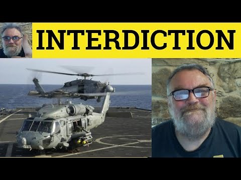 🔵 Interdict Meaning - Interdiction Examples - Interdict Definition - Formal Vocabulary - Interdict