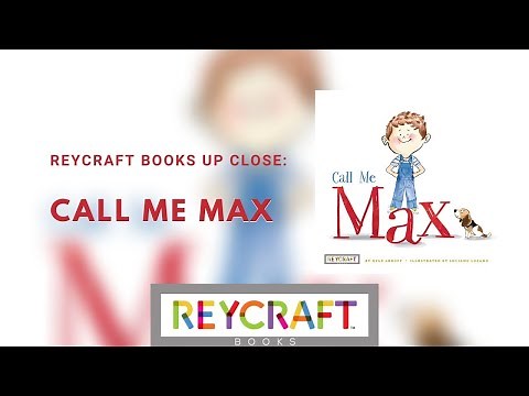 Reycraft Books Up Close: Call Me Max