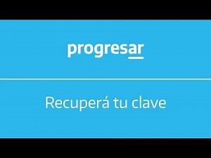 Cómo recuperar mi clave Progresar