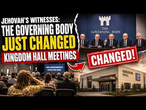 Jehovah’s Witnesses: The Governing Body Just Changed Kingdom Hall Meetings