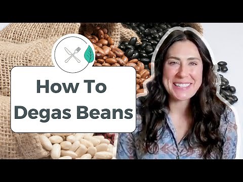 How To Degas Beans