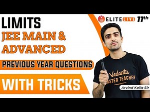 Limits Class 11 | PYQ | JEE Main | JEE Advanced |Arvind Kalia Sir| Vedantu