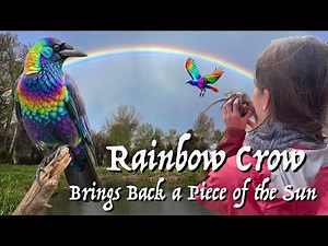 Rainbow Crow Brings Back a Piece of the Sun: A bow and drill fire-starting demonstration story.
