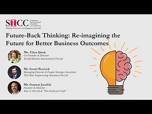 Future-Back Thinking: Re-imagining the Future for Better Business Outcomes