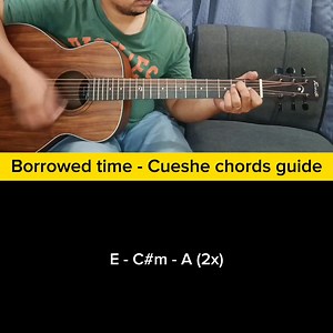 Borrowed time - Cueshe chords guide Guitar: Fermata GS36 acacia #guitarkada #fyp #musician #guitarlessons #music #fypシ | Guitarkada