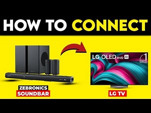 How To Connect Zebronics Soundbar To LG TV (How To Setup Zebronics Soundbar With LG TV)