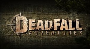 Deadfall Adventures Guide - IGN