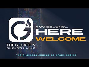 The Glorious Church of Jesus Christ Live Stream