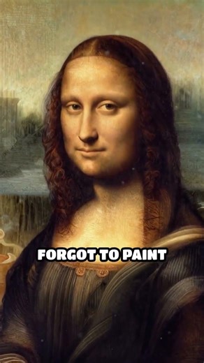 Why Mona Lisa Has No Eyebrows: The Real Story