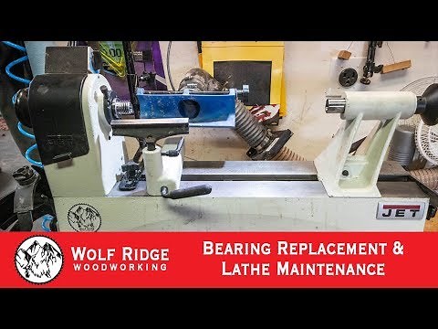 Woodturning: Bearing Replacement & Lathe Maintenance