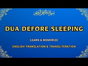 Dua Before Sleeping | Prayer Before Sleep | Bedtime Supplication | English Translation Transliterati