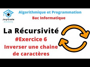 Bac informatique | La Récursivité - Exercice 6 - Inverser une chaine Algorithmique et Programmation