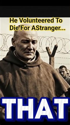 He Volunteered to Die for a Stranger… The Story of Saint Maximilian Kolbe