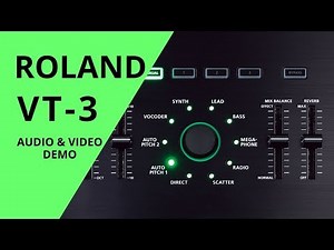 ROLAND-VT 3 - Voice Transformer DEMO