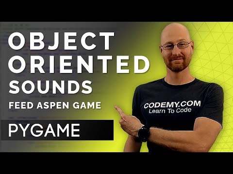 Object Oriented Sounds - PyGame Thursdays 19