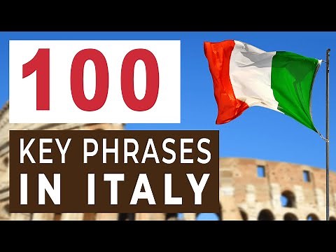 100 phrases for a tourist in Italy. Main phrases you need to know - Italian language