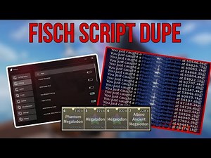 (Patched) Fisch Dupe Script Unlimited Megalodon and Money | Native | Mobile and Pc