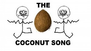 The Coconut Song (Da Coconut Nut) | Know Your Meme