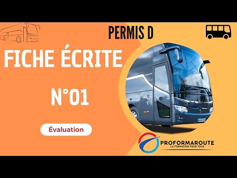 Fiche écrite 01 - Evaluation - Permis D - 2024