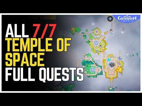 Full Temple of Space Questline - Genshin Impact 6.5 Guide